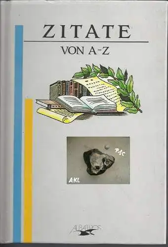 Zitate von A-Z. 