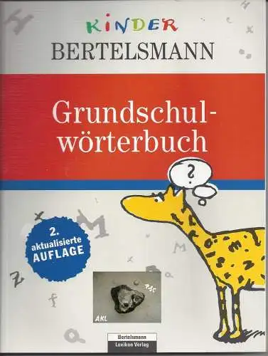 Grundschulwörterbuch, Kinder Bertelsmann. 