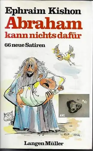 Epharaim Kishon: Abraham kann nichts dafür.