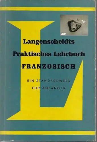 Langenscheidts praktisches Lehrbuch, Französisch, Anfänger.