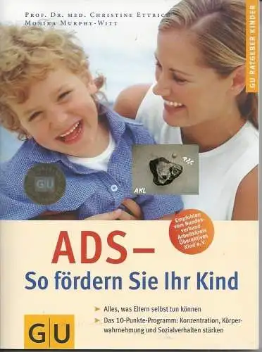 Ettrich: ADS, So fördern Sie Ihr Kind. 