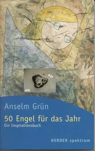 Anselm Grün: 50 Engel für das Jahr, Ein Inspirationsbuch. 