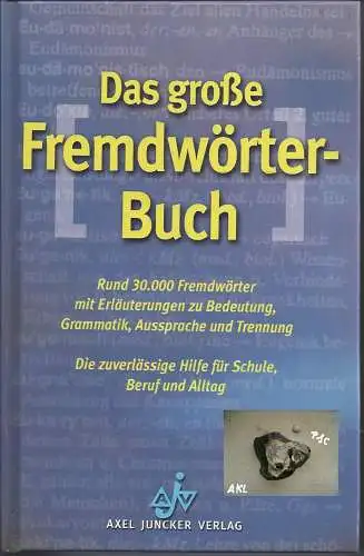 Friedrich Hübner: Das große Fremdwörterbuch, rund 30.000 Fremdwörter. 