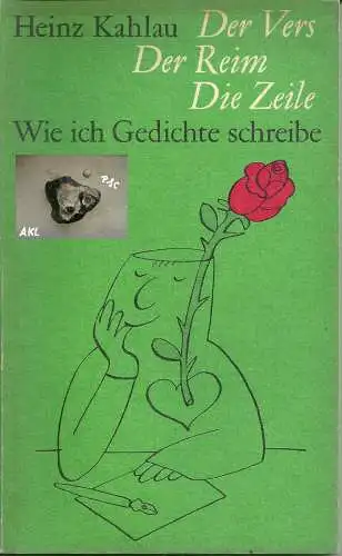 Heinz Kahlau: Der Vers, Der Reim, Die Zeile, Wie ich Gedichte scheibe. 