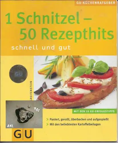 1 Schnitzel, 50 Rezepte schnell und gut. 