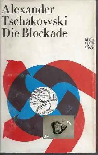 Alexander Tschakowski: Die Blockade, 2 Band. 