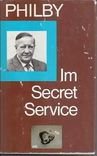 Philby Kim: Im Secret Service. 