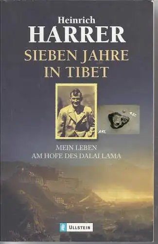 Heinrich Harrer: Sieben Jahre Tibet, Mein Leben am Hofe des Dalai Lama. 