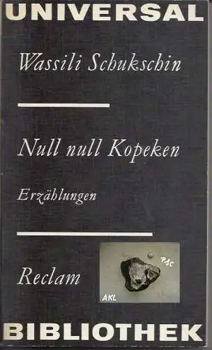 Wassili Schukschin: Null null Kopeken, Erzählungen. 