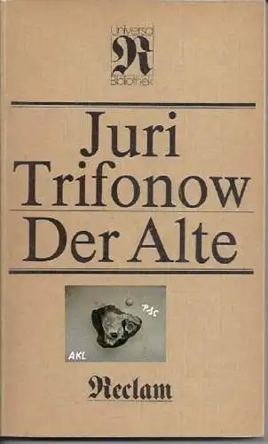 Juri Trifonow: Der Alte. 