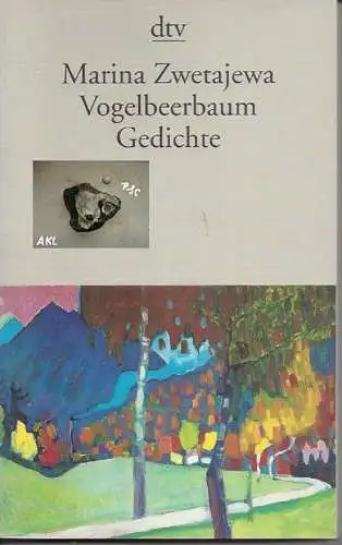 Marina Zwetajewa: Vogelbeerbaum, Gedichte. 