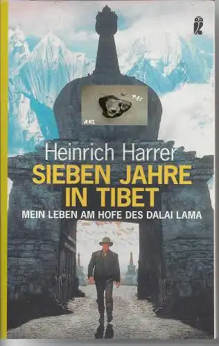 Heinrich Harrer: Sieben Jahre in Tibet. 