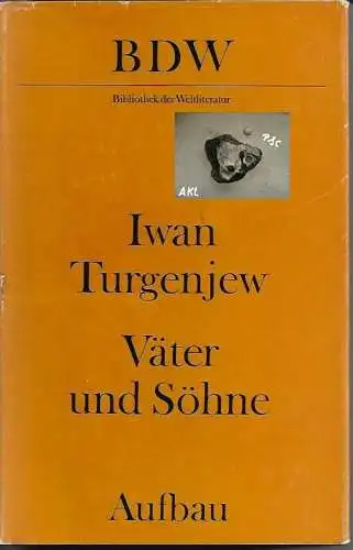 Iwan Turgenjew: Väter und Söhne. 