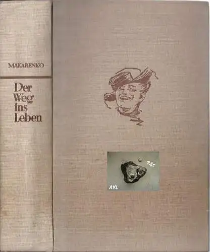 A. S. Makarenko: Der Weg ins Leben, ein pädagogisches Poem. 