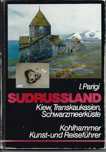 I. Parigi: Südrussland, Kiew, Transkaukasien, Schwarzmeerküste. 