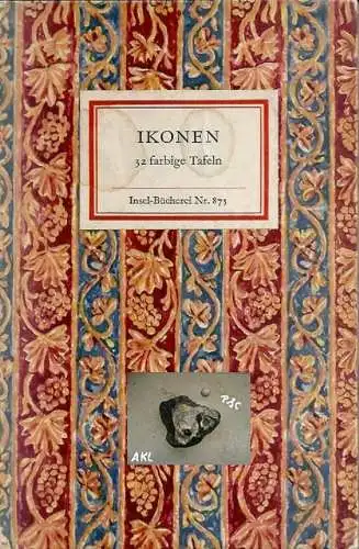 Günther Bröker: Ikonen, 32 farbige Tafeln, Insel-Bücherei Nr. 875. 