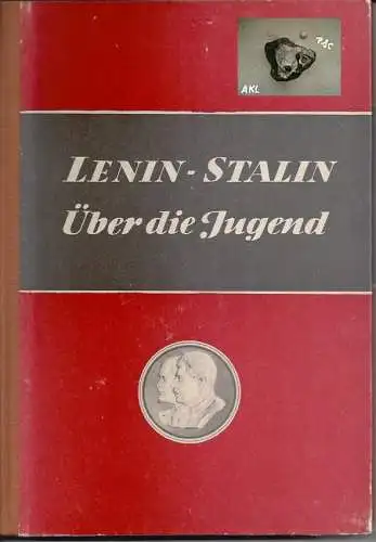 Lenin Stalin, Über die Jugend. 