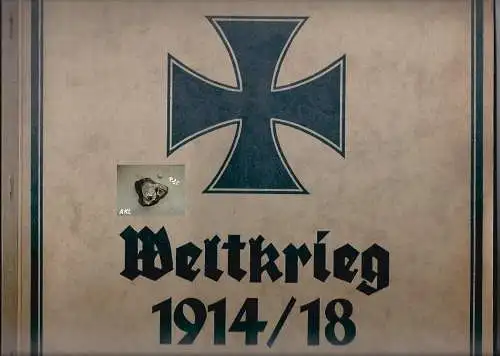 Weltkrieg 1914 - 1918, Erdal. 