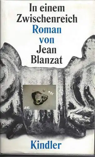 Jean Blanzat: In einem Zwischenreich. 