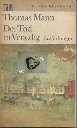 Thomas Mann: Der Tod in Venedig, Erzählungen. 