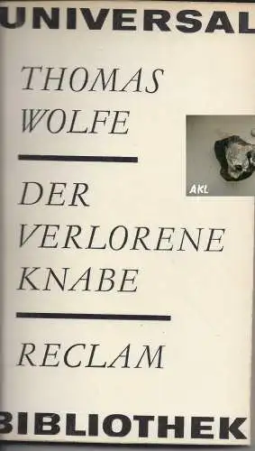 Thomas Wolfe: Der verlorene Knabe. 