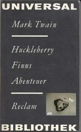 Mark Twain: Huckleberry Finns Abenteuer. 