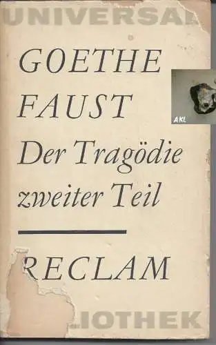 Goethe: Faust, Der Tragödie zweiter Teil. 