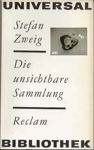 Stefan Zweig: Die unsichtbare Sammlung. 