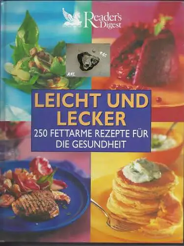 Leicht und lecker, 250 fettarme Rezepte. 