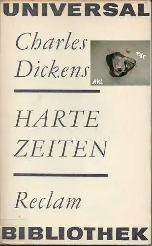 Charles Dickens: Harte Zeiten. 