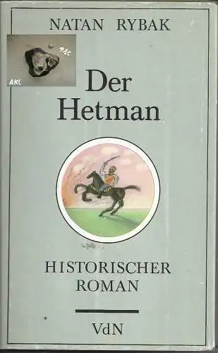 Natan Rybak: Der Hetman, Historischer Roman. 