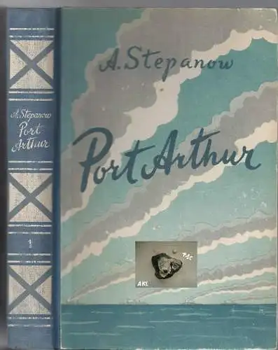 A. Stepanow: Port Arthur, Band 1, Band 2. 