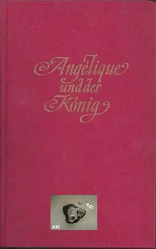 Anne Golon: Angelique und der König. 