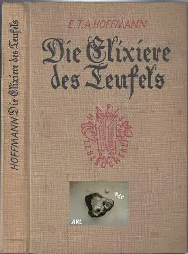 E. T. A. Hoffmann: Die Elexier des Teufels.