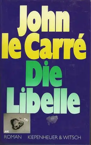 John le Carre: Die Libelle. 