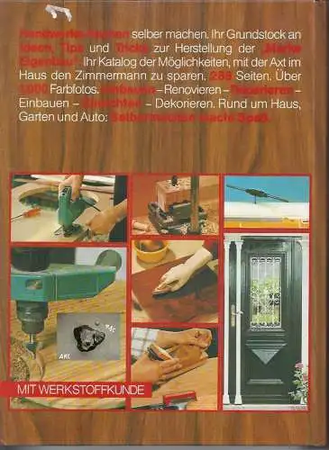 Heimwerker Handbuch für Anfänger und Könner, Haus & Hobby. 