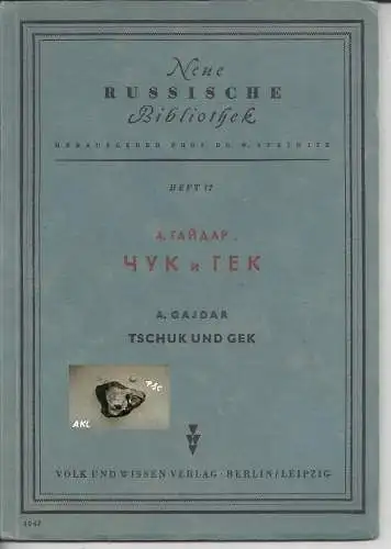 A. Gajdar: Neue russische Bibliothek, Tschuk und Gek, Heft Nr. 17. 
