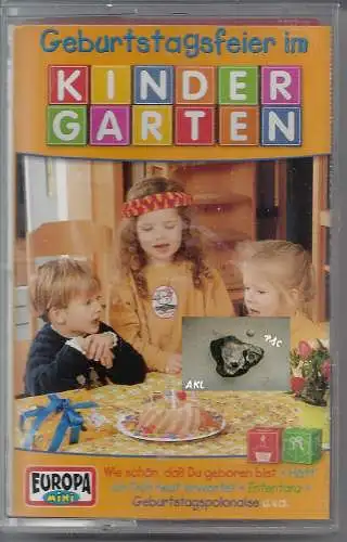 Geburtstagsfeier im Kindergarten, Europa, Kassette