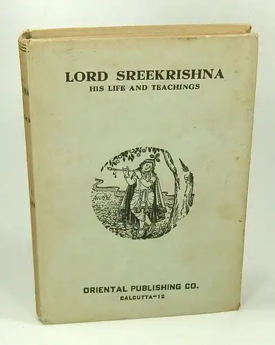Lal Sen, Makhan: Lord Sreekrishna. His Life & Teachings. Vol. I Brindavana Leela. 