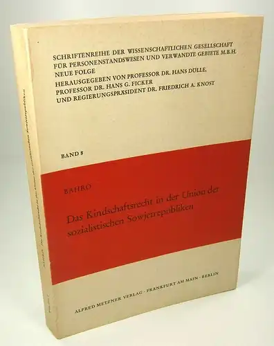 Bahro, Horst: Das Kindschaftsrecht  in der Union der Sozialistischen Sowjetrepubliken (Stand 1. April 1966). ( Schriftenreihe der Wissenschaftlichen Gesellschaft für Personenstandswesen und verwandte Gebiete M. B. H. Neue Folge. Band 8). 
