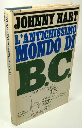 Hart, Johnny: L' Antichissimo Mondo Di B.C. 