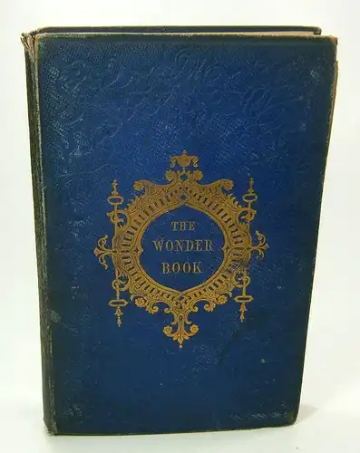 Hawthorne, Nathaniel: A Wonder-Book for Girls and Boys. 