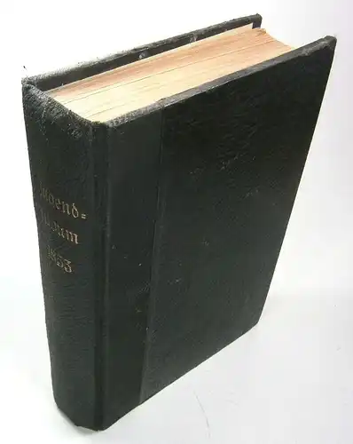 Aurelie / Dielitz, Theodor / Grube, A.W. u.a: Jugend-Album. Blätter zur angenehmen und lehrreichen Unterhaltung im häuslichen Kreise. Jahrgang 1853. 