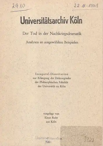 Rohr, Klaus: Der Tod in der Nachkriegsdramatik. Analysen an ausgewählten Beispielen. (Dissertation). 
