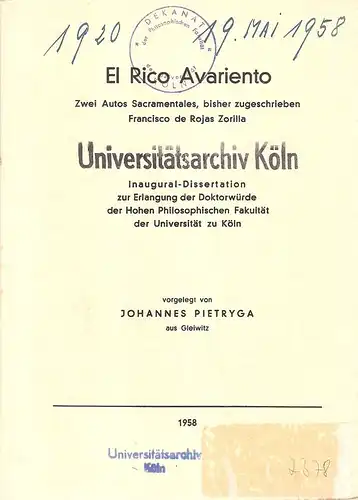 Pietryga, Johannes: El Rico Avariento. Zwei Autos Sacramentales, bisher zugeschrieben Francisco de Rojas Zorilla. . 