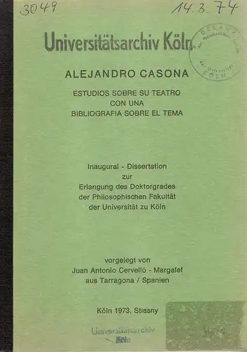 Cervello-Margalef, Juan Antonio: Alejandro Casona estudios sobre su teatro con una bibliografia sobre el tema. . 