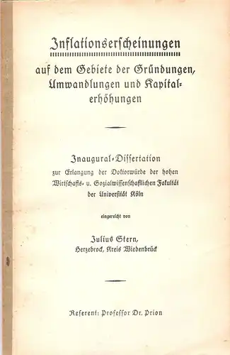Stern, Julius: Inflationserscheinungen auf dem Gebiete der Gründungen, Umwandlungen und Kapitalerhöhungen. (Dissertation). 