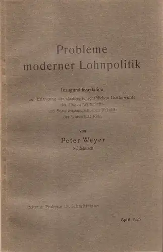 Weyer, Peter: Probleme moderner Lohnpolitik. (Dissertation). 