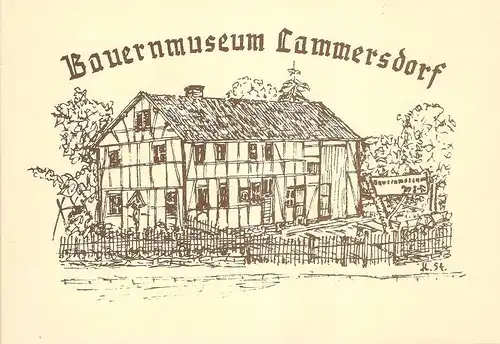 Siebertz, Hans-Jürgen: Bauernmuseum Lammersdorf. Museumsführer. 