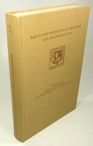 Rheinisch-Westfälische Akademie der Wissenschaften (Hrsg.): Natur-, Ingenieur- und Wirtschaftswissenschaften. 38. Folge. (Band 38).(Beinhaltet: Heft 223, 224 225, 226, 227, 228, 229, 230). 